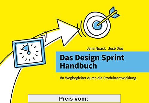 Das Design Sprint Handbuch: Ihr Wegbegleiter durch die Produktentwicklung